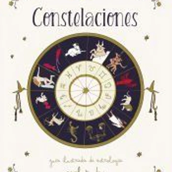 Constelaciones: Guía ilustrada de astrología 1