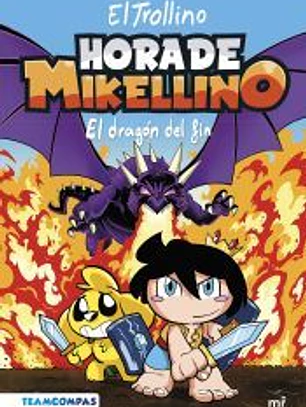 Hora de Mikellino 2. El dragón del fin
