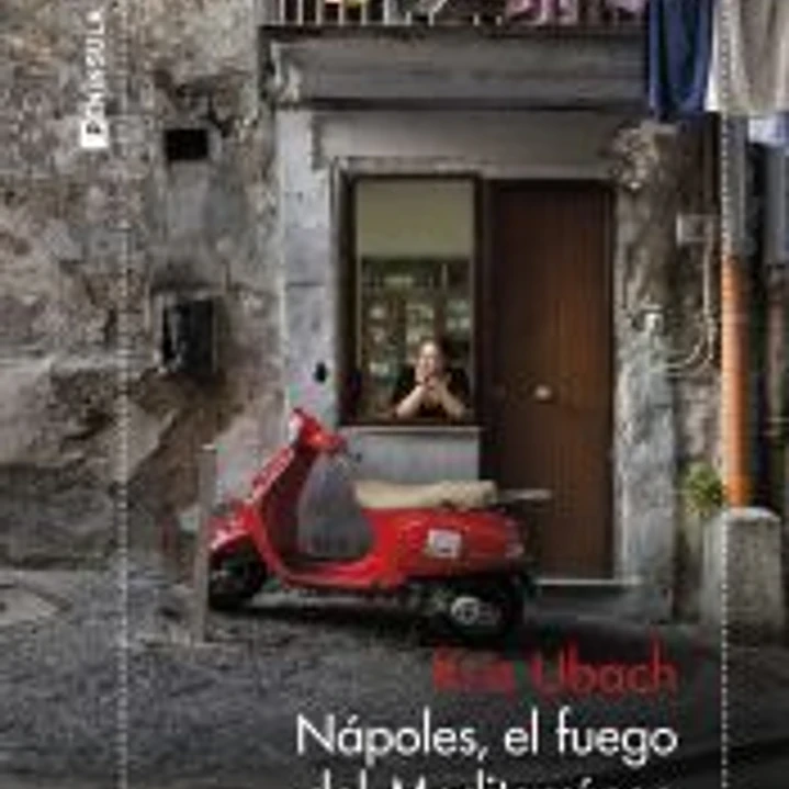 Nápoles, el fuego del Mediterráneo 1