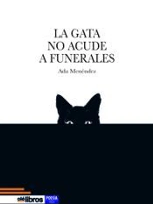 La gata no acude a funerales