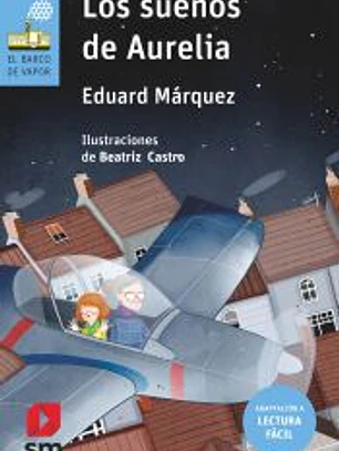 Los sueños de Aurelia (Lectura fácil)