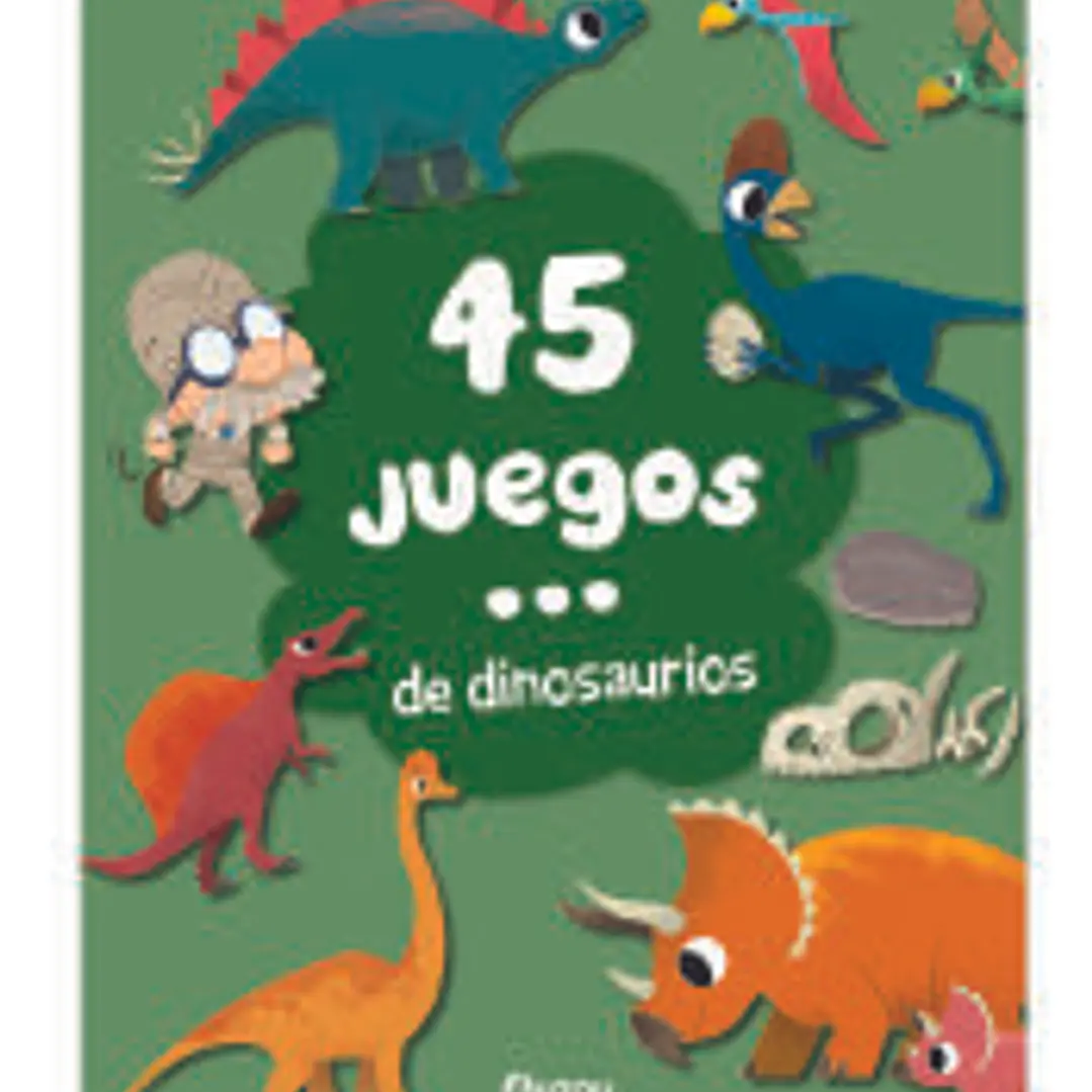 45 Juegos... de dinosaurios 1