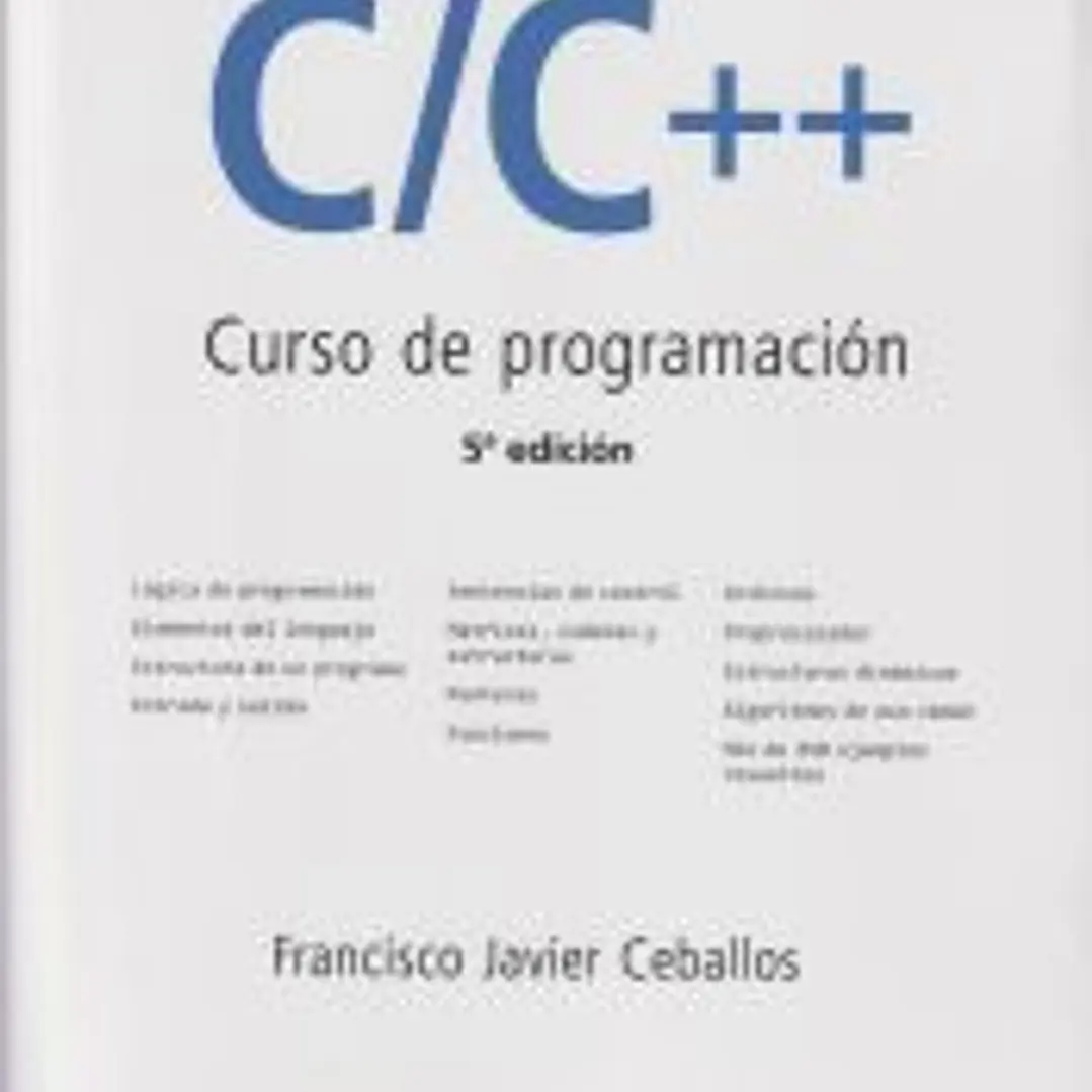 C/C++. CURSO DE PROGRAMACIÓN. 5ª EDICIÓN 1