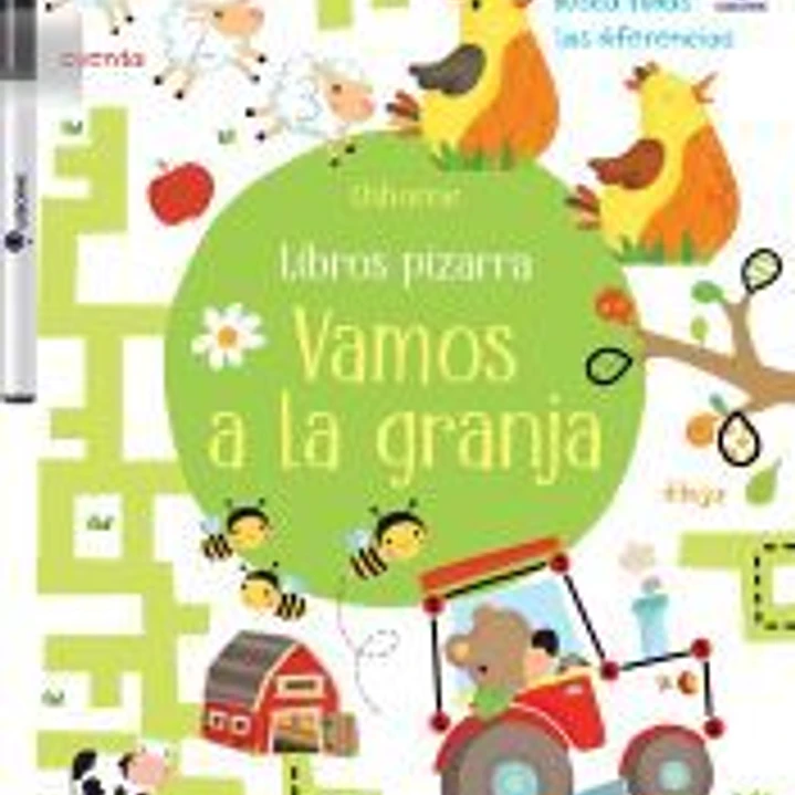Vamos a la granja. Libros pizarra 1