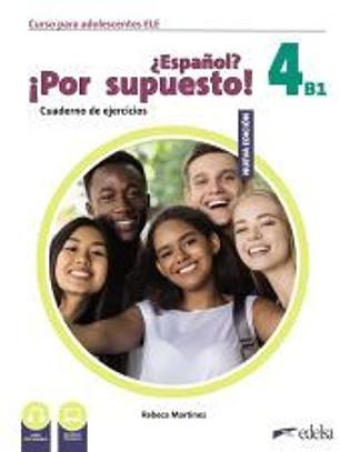 Nuevo ¿Español? ¡Por supuesto! 4 (B1). Cuaderno de ejercicios