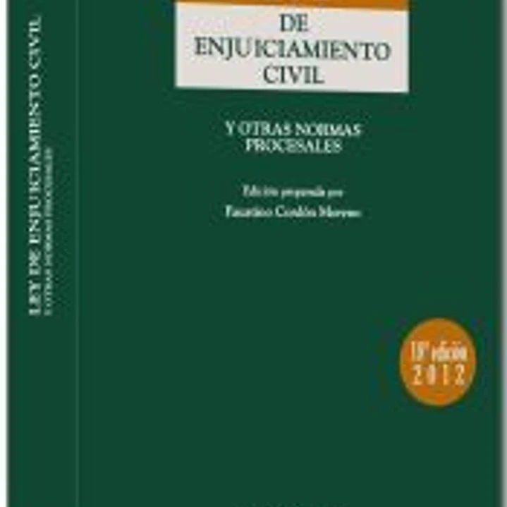 Ley de Enjuiciamiento Civil: y otras normas procesales 1