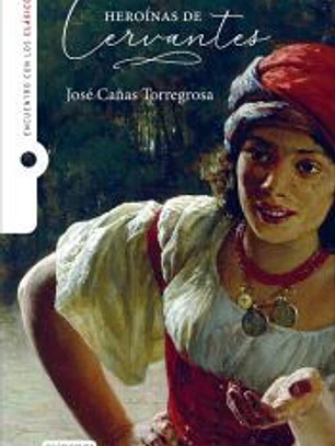 Heroínas de Cervantes