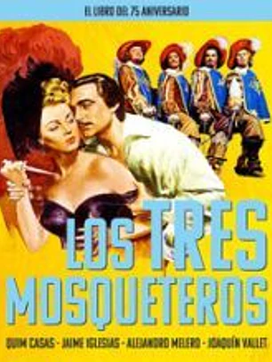 Los tres mosqueteros. El libro del 75 aniversario