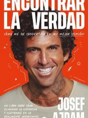 Encontrar la verdad: cómo me he convertido en mi mejor versión