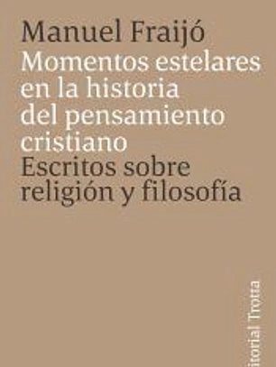 Momentos estelares en la historia del pensamiento cristiano