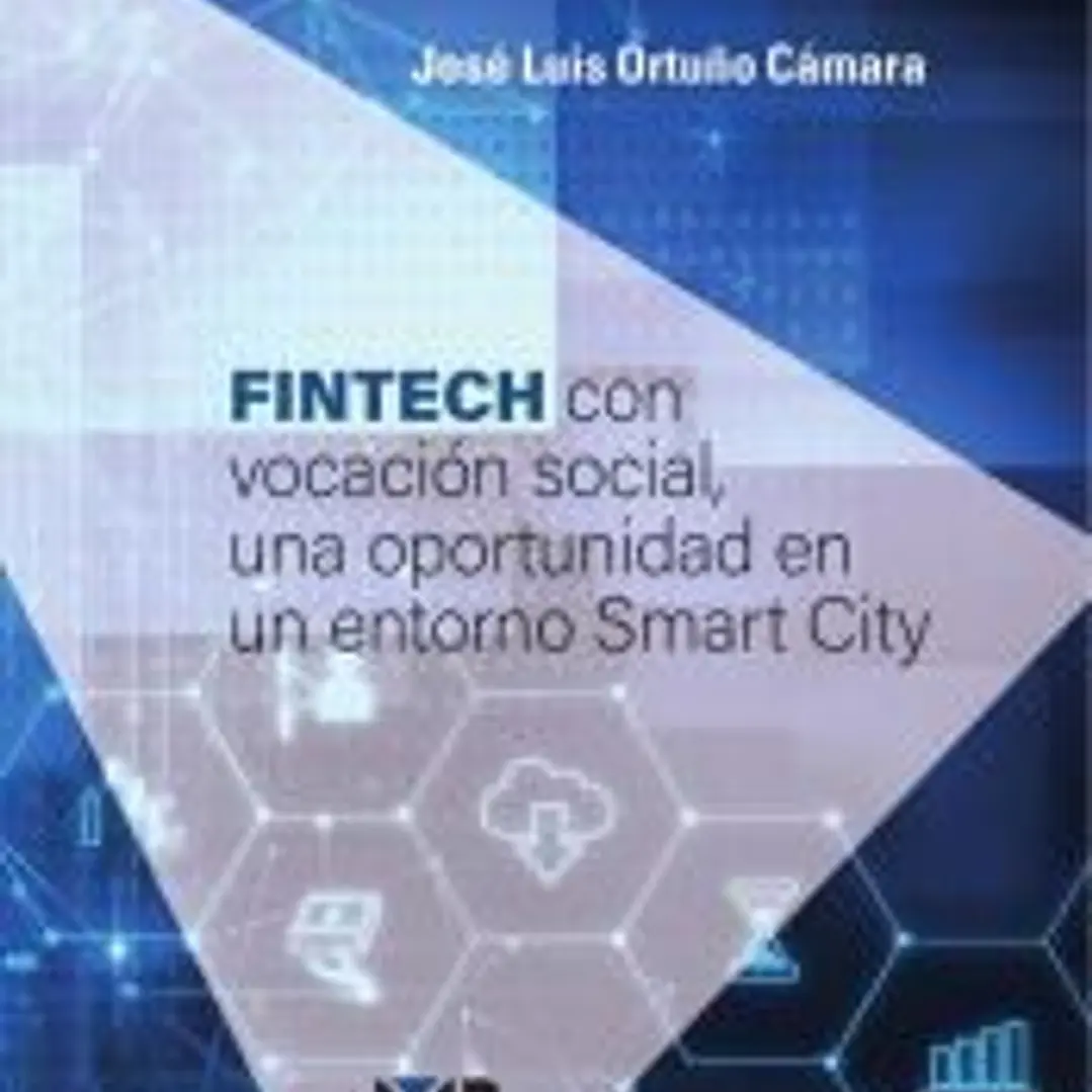 FINTECH con vocación social, una oportunidad en un entorno Smart City 1