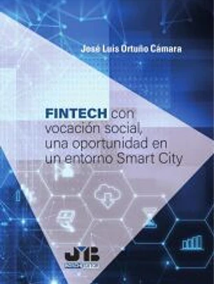 FINTECH con vocación social, una oportunidad en un entorno Smart City
