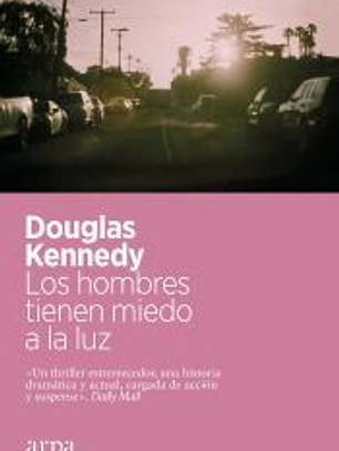 Los hombres tienen miedo a la luz