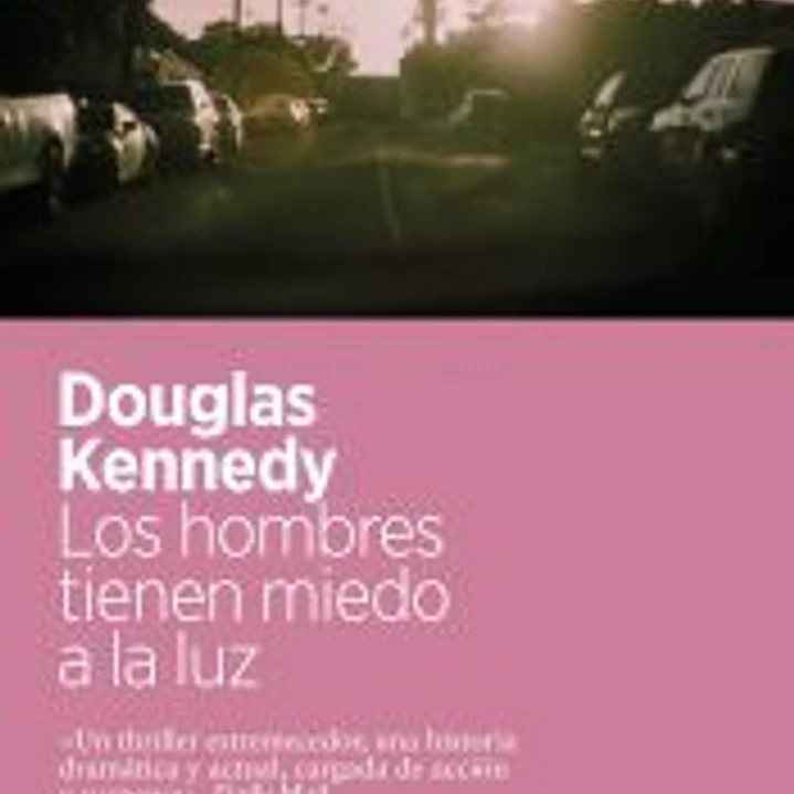 Los hombres tienen miedo a la luz 1