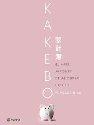 Kakebo: El arte japonés de ahorrar dinero