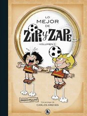 LO MEJOR DE ZIPI Y ZAPE 2 (Lo mejor de... 2)