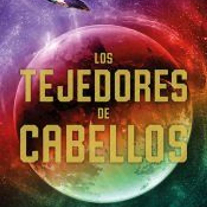 TEJEDORES DE CABELLOS,LOS 1