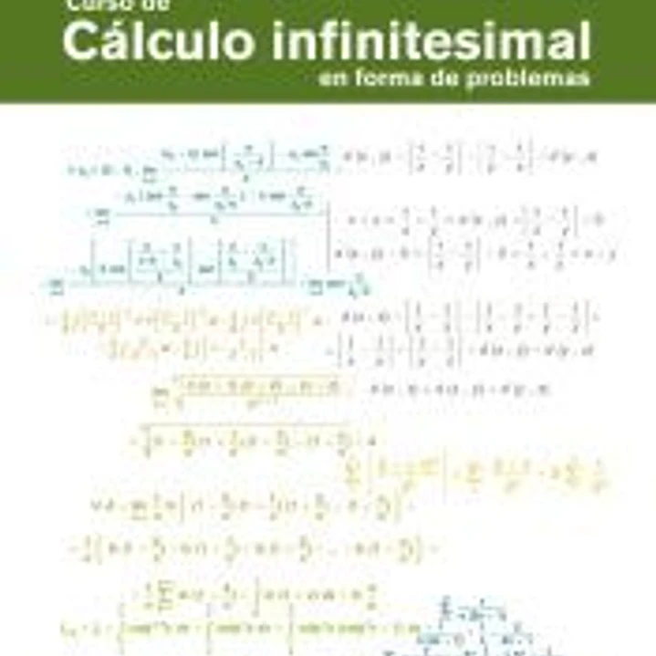 Curso de cálculo infinitesimal en forma de problemas 1