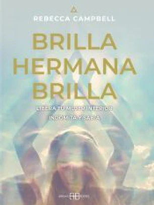Brilla, hermana, brilla