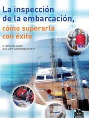 La inspección de la embarcación, cómo superarla con éxito