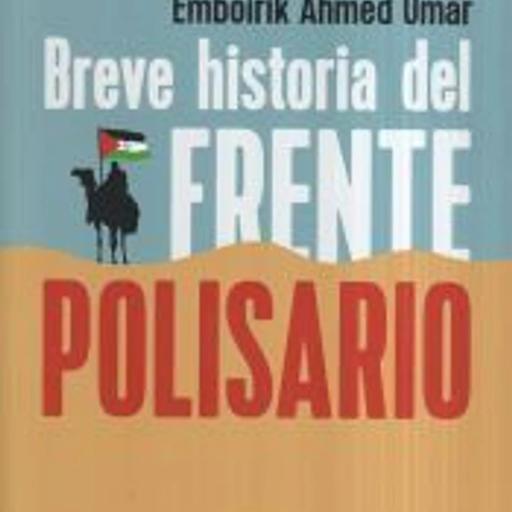 Breve historia del Frente Polisario 1