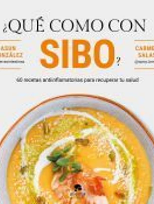 ¿Qué como con SIBO?