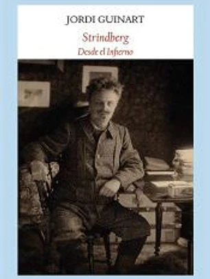 Strindberg. Desde el infierno
