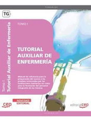 Tutorial Auxiliar de Enfermería. Tomo I