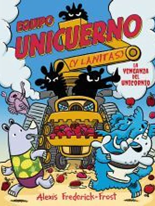 Equipo Unicuerno, 2. La venganza del unicornio