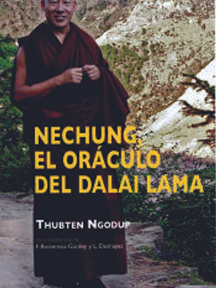 Nechung, el oráculo del Dalai Lama