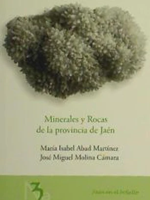 Minerales y Rocas de la provincia de Jaén