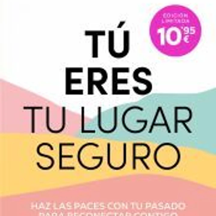 Tú eres tu lugar seguro 1