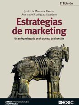 Estrategias de marketing: un enfoque basado en el proceso de dirección