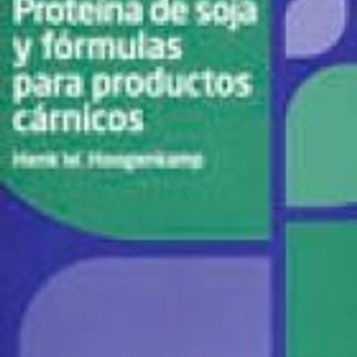 Proteína de soja y fórmulas para productos cárnicos 1