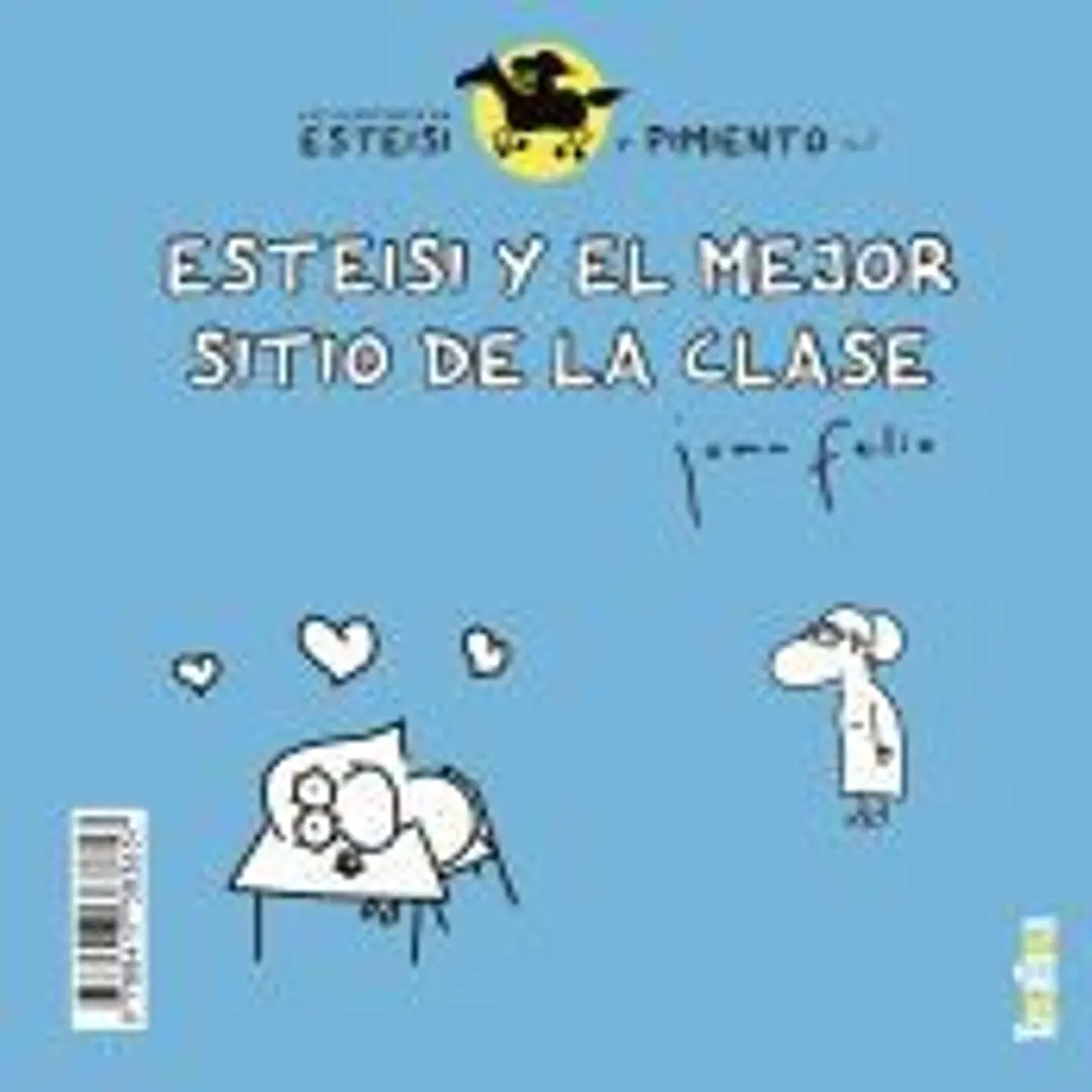 Esteisi y el mejor sitio de la clase * Esteisi no se quiere duchar: Las aventuras de Esteisi y Pimiento 1 1