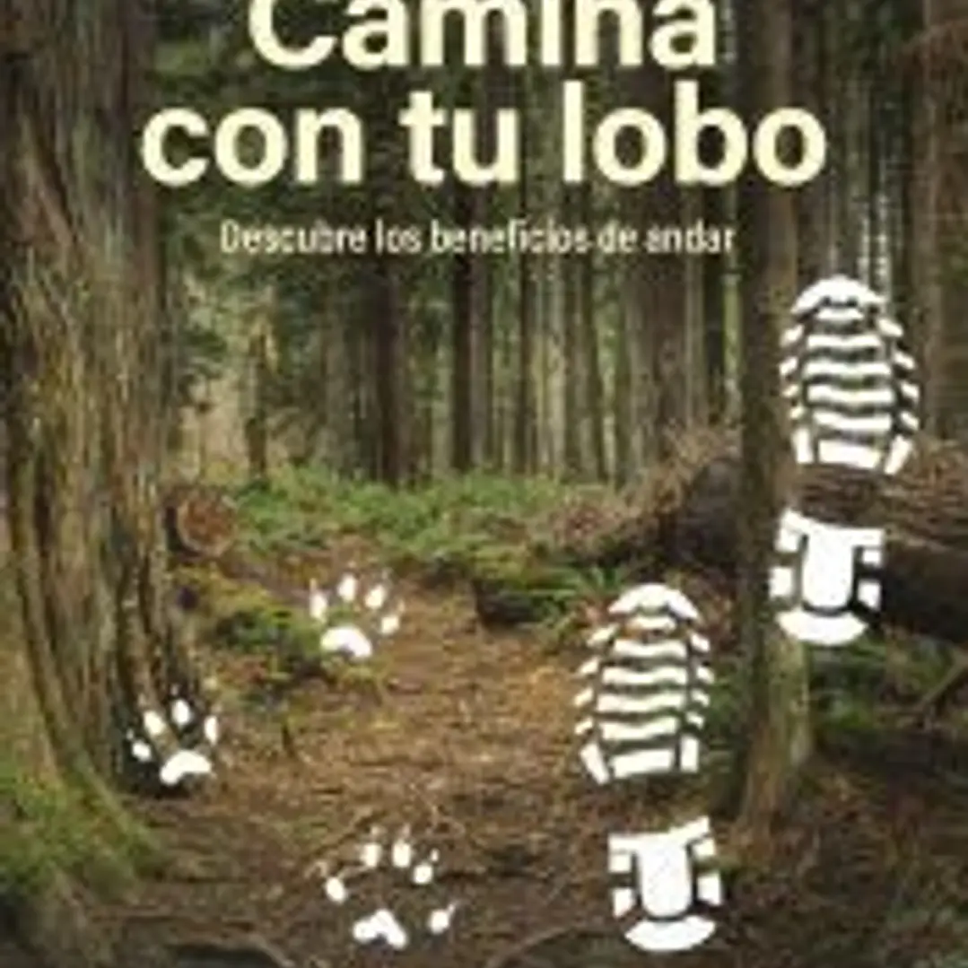 Camina con tu lobo 1