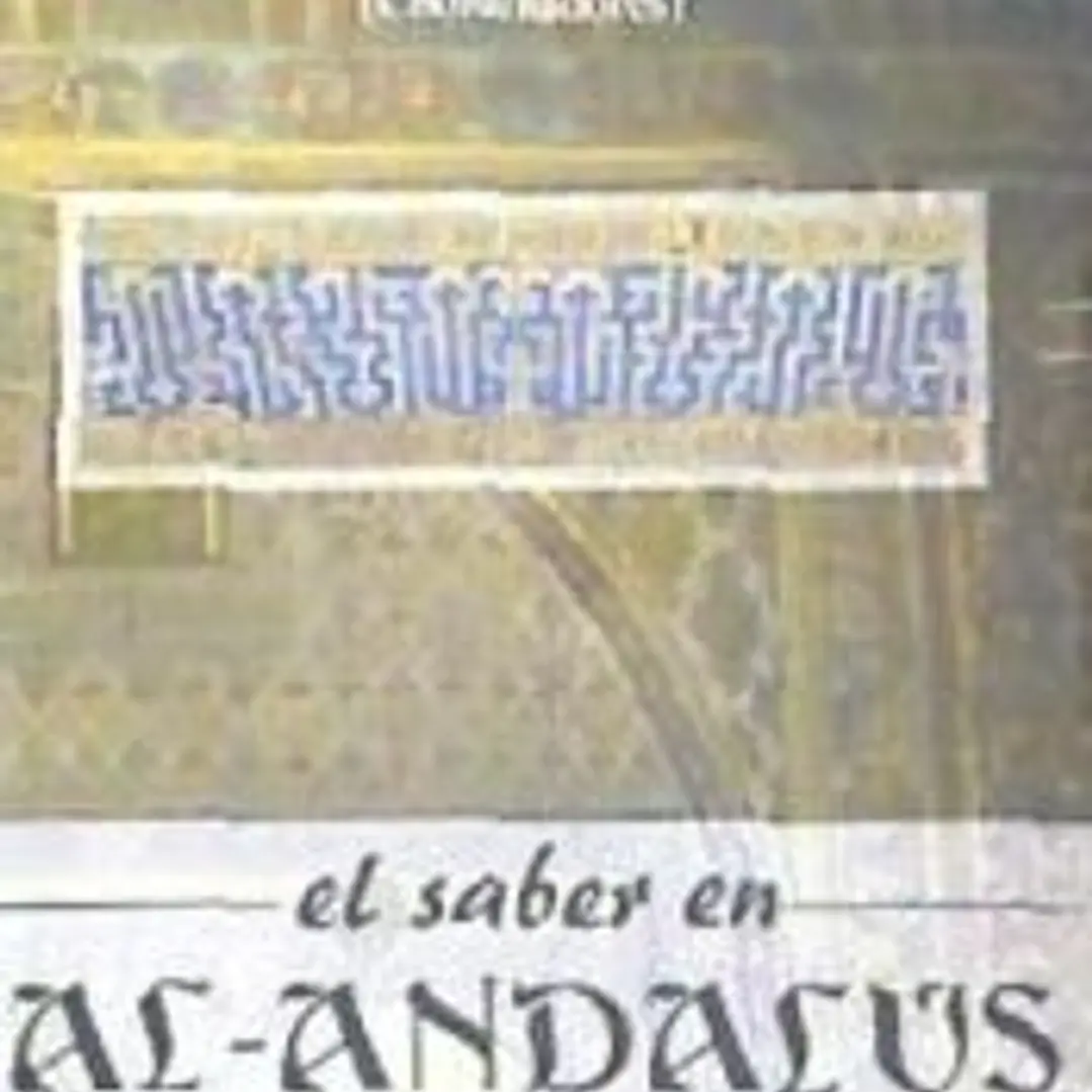 El saber en Al-Andalus. Textos y estudios, VI 1