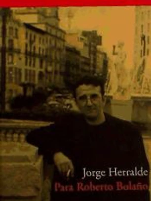 Para Roberto Bolaño