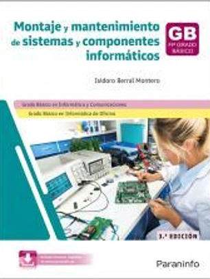 Montaje y mantenimiento de sistemas y componentes informáticos 3.ª edición