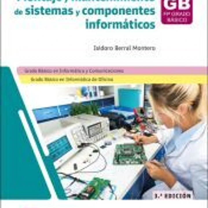 Montaje y mantenimiento de sistemas y componentes informáticos 3.ª edición 1