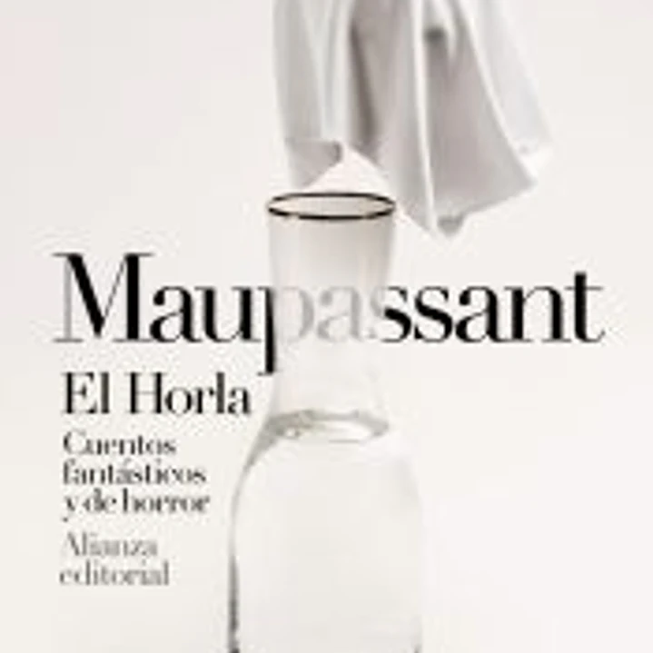 El Horla. Cuentos fantásticos y de horror 1