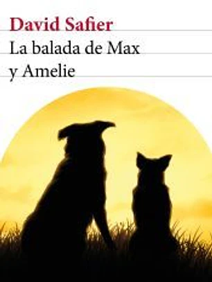 La balada de Max y Amelie
