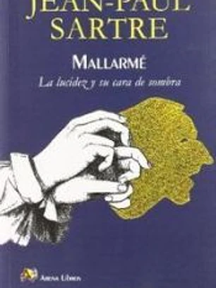 MALLARME LA LUCIDEZ Y SU CARA DE SOMBRA