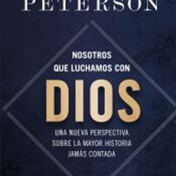 Nosotros que luchamos con Dios 1