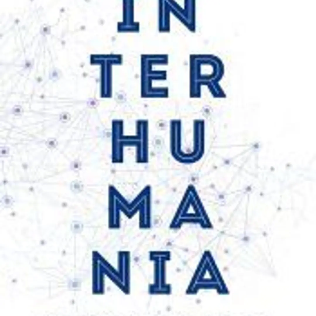 Interhumania: Cómo sobrevivir a la civilización 1
