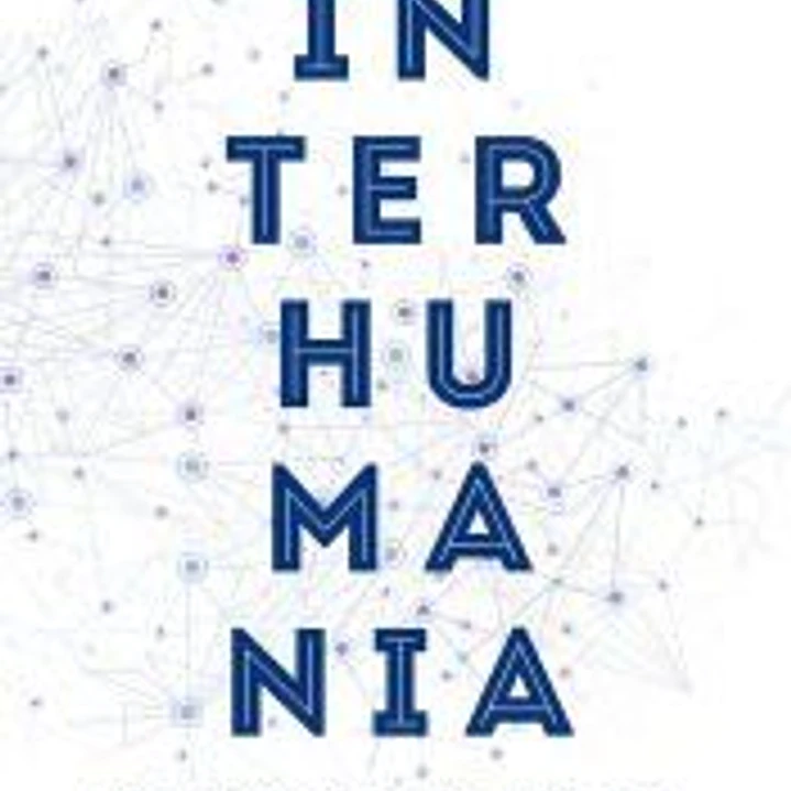 Interhumania: Cómo sobrevivir a la civilización 1