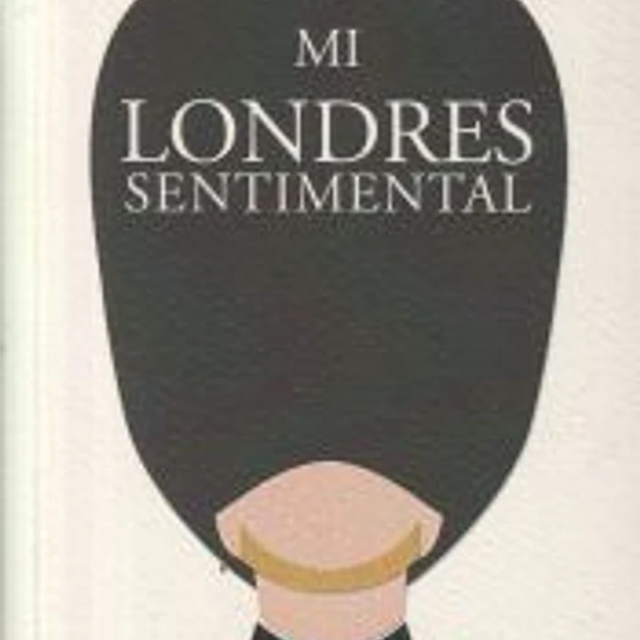 Mi Londres sentimental 1