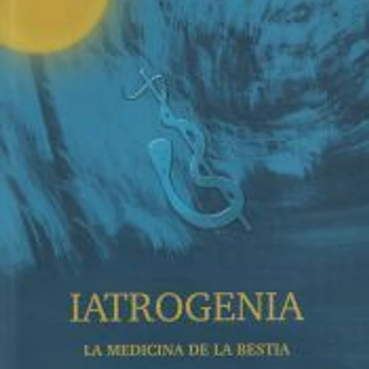 Iatrogenia, la medicina de la bestia 1