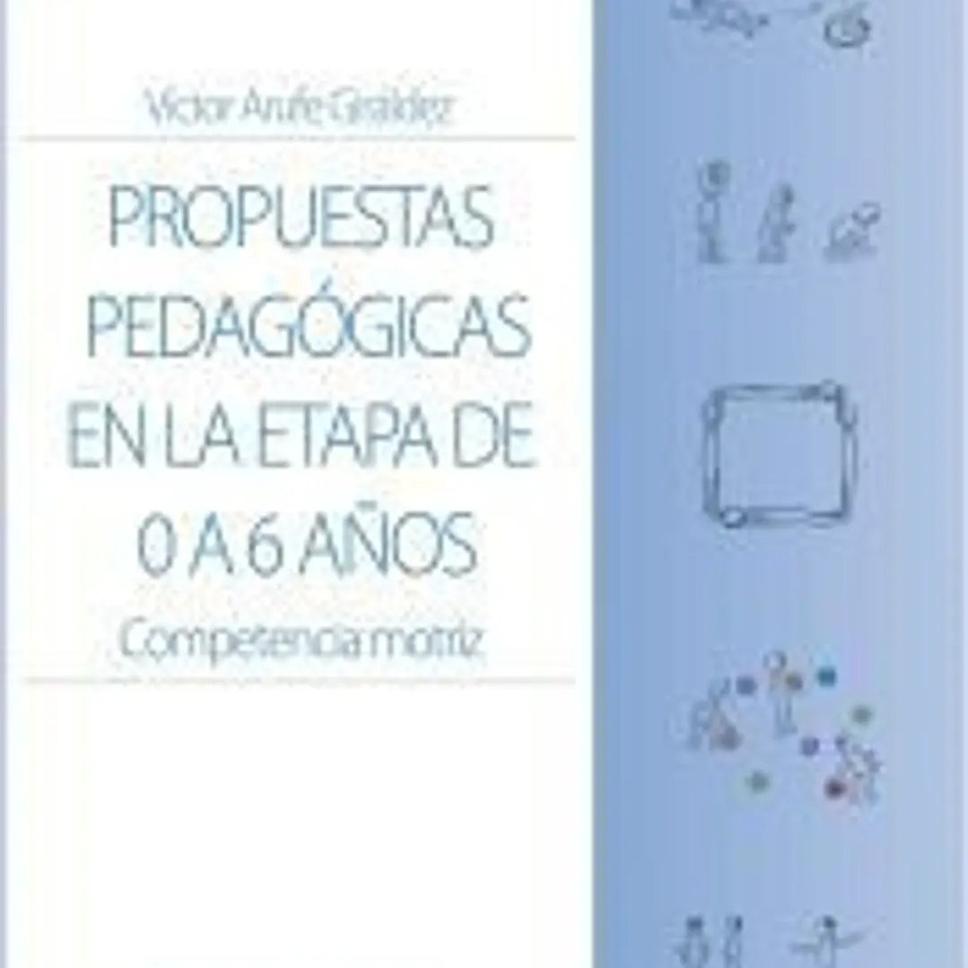 Propuestas pedagógicas en la etapa de 0 a 6 años: Competencia motriz 1