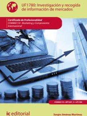 Investigación y recogida de información de mercados. COMM0110 - Marketing y compraventa internacional